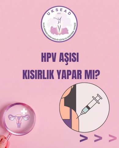 HPV Aşısı Kısırlık Yapar Mı?